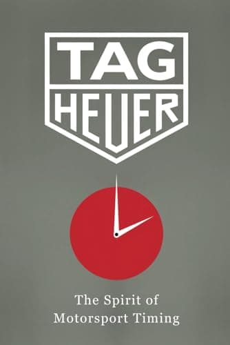 Tag Heuer: The Spirit of Motorsport Timing