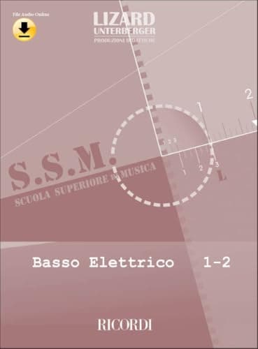 Basso Elettrico Vol. 1-2 Matteo Giannetti | Metodo Completo con CD Audio | Corso Progressivo Principianti Studenti Intermedi | Tecnica Groove Lettura Musicisti Moderni Lizard Scuola Musica Spartiti