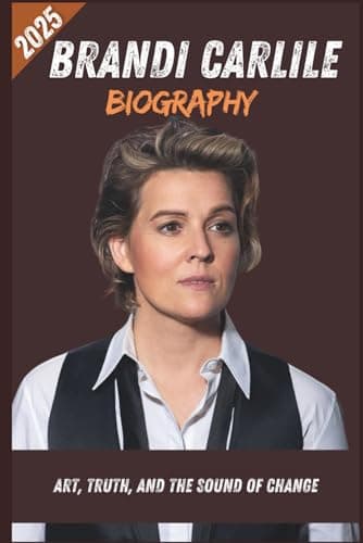 Brandi Carlile Biography: Art, Truth, and the Sound of Change