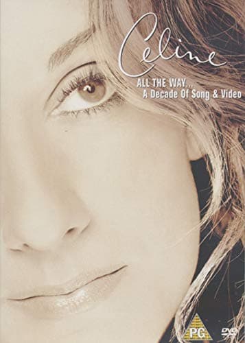 Celine Dion - All The Way... A Decade Of Songs & Video