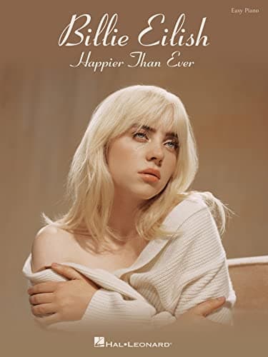 Billie Eilish - Happier Than Ever: Happier Than Ever Easy Piano Songbook