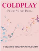 Coldplay Piano Music Book: A Collection Of Songs For Piano/Vocal/Guitar - 1