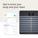Withings Body Cardio – Premium Wi-Fi Body Composition Smart Scale, Tracks Heart Health, Vascular Age, BMI, Fat, Muscle and Bone Mass, Water %, Digital Bathroom Scale - Black - 3