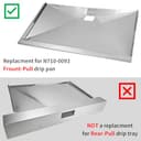 Beurbcikue N710-0093 Grill Drip Pan for Napoleon Prestige 500 Pro 500 (Models After 2017) Front Pull Grease Tray BBQ Replacement Parts for Napoleon Grill Accessories - 4