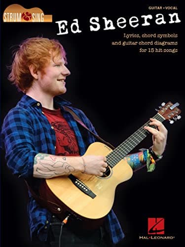 Ed sheeran: strum & sing: Lyrics, Chord Symbols and Guitar Chord Diagrams for 15 Hit Songs