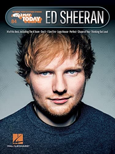 Ed Sheeran: E-Z Play Today Volume 84 (E-Z Play Today, 84)