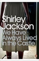 We Have Always Lived in the Castle: Shirley Jackson (Penguin Modern Classics) - 1