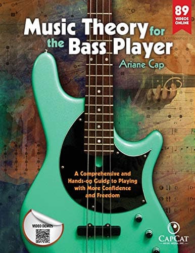Music Theory for the Bass Player: A Comprehensive and Hands-on Guide to Playing with More Confidence and Freedom (The Bass Player’s Method: Fretboard Fluency & Musical Freedom)