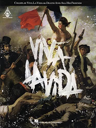 Viva La Vida or Death and All His Friends: Coldplay (Guitar Recorded Versions)