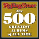 Rolling Stone 500 Greatest Albums of All Time: The 500 Greatest Albums of All Time - 1